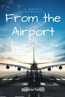 From the Airpot 0359910661 Book Cover