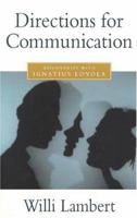 Directions for Communication: Discoveries with Ignatius Loyola 0824518535 Book Cover