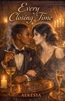 Every Closing Time B0GVS3RCP3 Book Cover