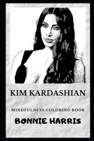Kim Kardashian Mindfulness Coloring Book 1692559818 Book Cover