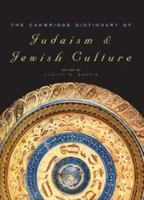 The Cambridge Dictionary of Jewish History, Religion, and Culture 0521825970 Book Cover