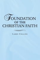 Foundation of the Christian Faith 1973682192 Book Cover