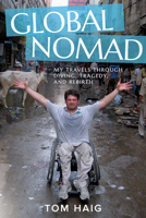 Global Nomad: My Travels Through Diving, Tragedy, and Rebirth 1638640033 Book Cover