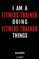 Kalender für Fitness Trainer: Immerwährender Kalender / 365 Tage Tagebuch / Journal [3 Tage pro Seite] für Notizen, Planung / Planungen / Planer, Erinnerungen, Sprüche (German Edition) 1697426964 Book Cover