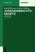 Jugendgerichtsgesetz: Kommentar 3899494237 Book Cover