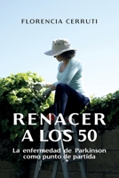 Renacer a los 50: La enfermedad de Parkinson como punto de partida 9974941393 Book Cover