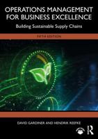 Operations Management for Business Excellence: Building Sustainable Supply Chains 0367135981 Book Cover
