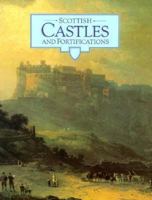 Scottish Castles and Fortifications: An Introduction to the Historic Castles, Houses and Artillery Fortifications in the Care of the Secretary of st (Historic Scotland) 0114924759 Book Cover