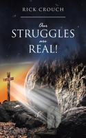 Our Struggles are Real! 1098039440 Book Cover