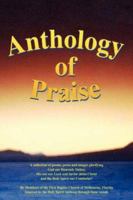 Anthology of Praise 1425729320 Book Cover