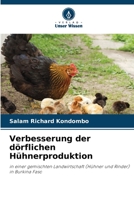 Verbesserung der dörflichen Hühnerproduktion: in einer gemischten Landwirtschaft (Hühner und Rinder) in Burkina Faso 6206015386 Book Cover