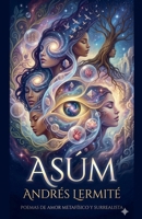 Asúm (Spanish Edition) B0GXMRRSTD Book Cover