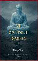 21 Extinct Saints B0FH5CYLGS Book Cover