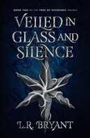 Veiled in Glass and Silence B0CFCWW5Z1 Book Cover