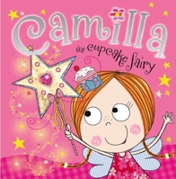 Camilla the Cupcake Fairy 1780654820 Book Cover