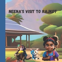 Neena's Visit to Rajkot B0C2SG67DW Book Cover