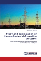 Study and optimization of the mechanical deformation processes 3659156159 Book Cover