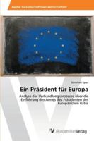 Ein Prasident Fur Europa 3639457307 Book Cover