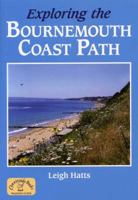 Exploring the Bournemouth Coast Path 1853069086 Book Cover