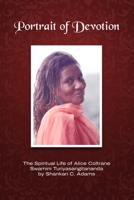 Portrait of Devotion: Spiritual Life of Alice Coltrane Swamini Turiyasangitananda B0DZ6VX4DX Book Cover