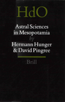 Astral Sciences in Mesopotamia (Handbook of Oriental Studies/Handbuch Der Orientalistik) 9004101276 Book Cover