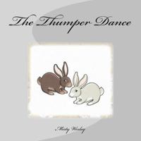 The Thumper Dance 1544925093 Book Cover
