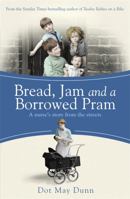 Bread, Jam and a Borrowed Pram 1409136086 Book Cover