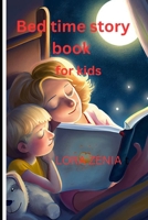 Bedtime story book: short stories for kids B0CCCQNTKH Book Cover
