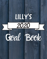 Lilly's 2020 Goal Book: 2020 New Year Planner Goal Journal Gift for Lilly / Notebook / Diary / Unique Greeting Card Alternative 1673745725 Book Cover