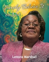 Simply Believe It or Not B0GK59NTQR Book Cover