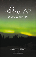 Waswanipi 177186253X Book Cover