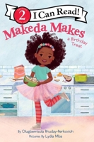 Makeda Makes a Birthday Treat 0063217244 Book Cover