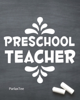 Preschool Teacher: Daily, Weekly and Monthly Teacher Planner Academic Year August - June Lesson Plan and Record Book with Awesome Quotes Cover for Best Teachers (2019-2020) Lesson Planning for Educato 1697261353 Book Cover