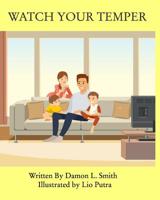 Watch Your Temper 0368887340 Book Cover