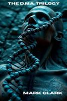 The DNA Trilogy B0G4FQRC5S Book Cover
