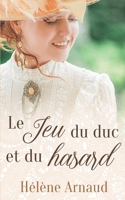 Le Jeu du duc et du hasard (French Edition) B0GJYN9374 Book Cover
