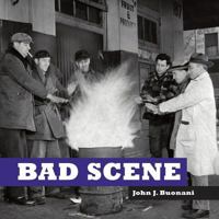 Bad Scene 1975922921 Book Cover