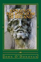 Annals of the Kingdom of Ireland 1018489606 Book Cover