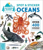 Outdoor School: Spot  Sticker Oceans 1250823544 Book Cover