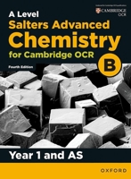OCR a Level Salters' Advanced Chemistry Year 1 and as Student Book (OCR B) 0198332890 Book Cover