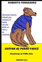 Coffee el perro veloz 1515203956 Book Cover