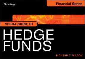 Visual Guide to Hedge Funds 1118278372 Book Cover