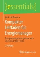 Kompakter Leitfaden F�r Energiemanager: Energiemanagementsysteme Nach Din En ISO 50001:2018 3658288523 Book Cover