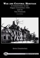 War and Cultural Heritage: A Commentary on the 1954 Hague Convention and Its Two Protocols 1903987318 Book Cover