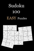 Sudoku 100 EASY Puzzles: Puzzle Book With Solutions | 125 pages | 6"x9" B07Y4K73C8 Book Cover