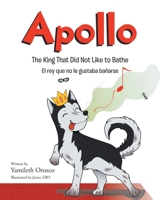 Apollo: The King that Did Not Like to Bathe 166243183X Book Cover