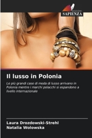 Il lusso in Polonia (Italian Edition) 6209503837 Book Cover