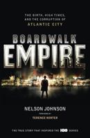 Book cover image for Boardwalk Empire: The Birth, High Times, and Corruption of Atlantic City