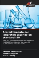 Accreditamento dei laboratori secondo gli standard ISO (Italian Edition) 6208972914 Book Cover