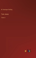 Tom Jones: Tomo 3 3368114980 Book Cover